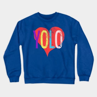 YOLO Crewneck Sweatshirt